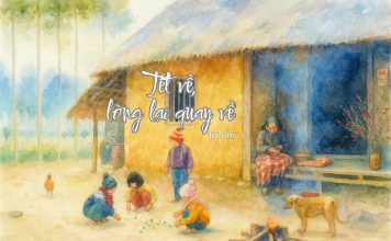 Tết về, lòng lại quay về